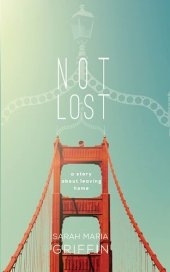 book Not Lost: A story about leaving home