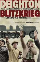 book Blitzkrieg: From the Rise of Hitler to the Fall of Dunkirk