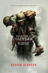 book Redemption At Hacksaw Ridge: The Gripping True Story That Inspired The Movie