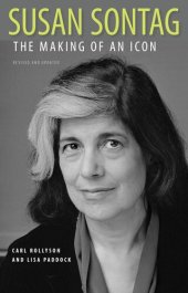 book Susan Sontag: The Making of an Icon, Revised and Updated