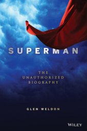 book Superman: The Unauthorized Biography