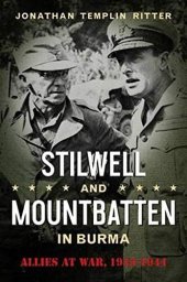 book Stilwell and Mountbatten in Burma: Allies at War, 1943-1944 (Volume 3) (American Military Studies)