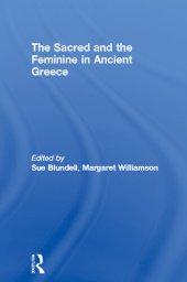 book The Sacred and the Feminine in Ancient Greece