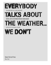 book Everybody Talks About the Weather . . . We Don't: The Writings of Ulrike Meinhof