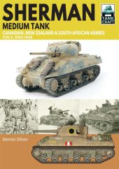 book Sherman Tank Canadian, New Zealand and South African Armies: Italy, 1943–1945 (TankCraft)