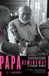 book Papa Hemingway: A Personal Memoir