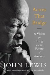 book Across That Bridge: Life Lessons and a Vision for Change