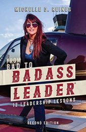 book From Bad to Badass Leader: 12 Leadership Lessons