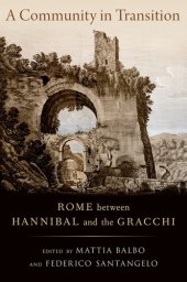 book A Community in Transition: Rome Between Hannibal and the Gracchi