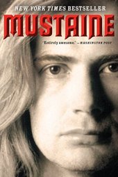 book Mustaine: A Heavy Metal Memoir