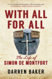 book With All for All: The Life of Simon de Montfort