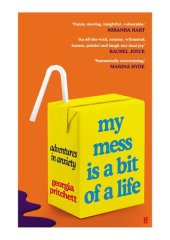 book My Mess Is a Bit of a Life: Adventures in Anxiety