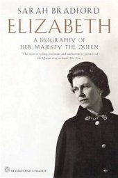 book Elizabeth: A Biography of Her Majesty the Queen