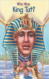 book Who Was King Tut?