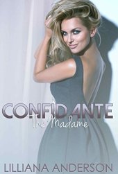 book Confidante: The Madame (Confidante Trilogy Book 3)