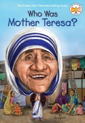 book Who Was Mother Teresa?