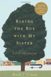 book Riding the Bus with My Sister: A True Life Journey