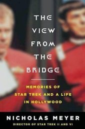 book The View from the Bridge: Memories of Star Trek and a Life in Hollywood