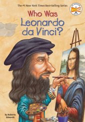 book Who Was Leonardo Da Vinci?