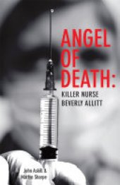 book Angel of Death: Killer Nurse Beverly Allitt