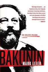 book Bakunin: The Creative Passion-A Biography