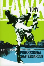 book Tony Hawk: Professional Skateboarder