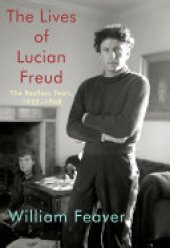 book The Lives of Lucian Freud: The Restless Years: 1922-1968