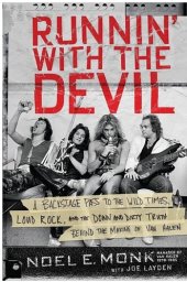 book Running with the Devil: A Backstage Pass to the Wild Times, Loud Rock, and the Down and Dirty Truth Behind the Making of Van Halen