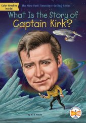 book What Is the Story of Captain Kirk?