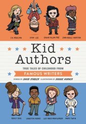 book Kid Authors: True Tales of Childhood from Famous Writers (Kid Legends)