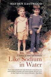 book Like Sodium in Water: A memoir of home and heartache