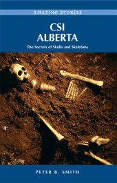 book Csi Alberta: The Secrets of Skulls and Skeletons