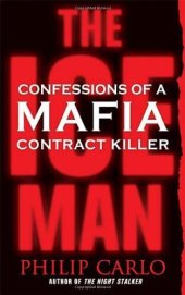 book The Ice Man: Confessions of a Mafia Contract Killer