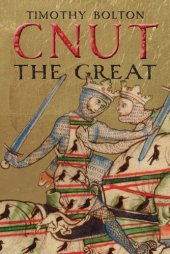 book Cnut the Great (The English Monarchs Series)