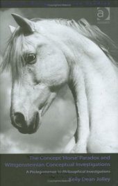 book The Concept 'Horse' Paradox and Wittgensteinian Conceptual Investigations 