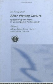 book After Writing Culture: Epistemology and Praxis in Contemporary Anthropology 