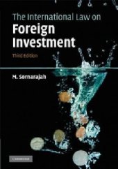 book The International Law on Foreign Investment