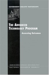 book The Advanced Technology Program: Assessing Outcomes 