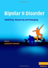 book Bipolar II Disorder: Modelling, Measuring and Managing