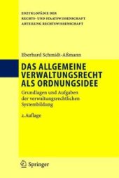 book Das allgemeine Verwaltungsrecht als Ordnungsidee: Grundlagen und Aufgaben der verwaltungsrechtlichen Systembildung