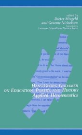 book Hans-Georg Gadamer on Education, Poetry, and History: Applied Hermeneutics 