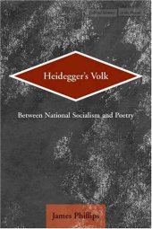 book Heidegger's Volk: Between National Socialism and Poetry 