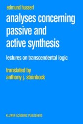 book Analyses Concerning Passive and Active Synthesis: Lectures on Transcendental Logic