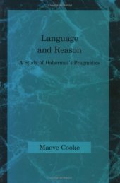 book Language and Reason: A Study of Habermas's Pragmatics 