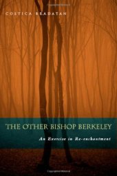 book The Other Bishop Berkeley: An Exercise in Reenchantment