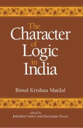 book The Character of Logic in India 