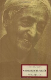 book Krishnamurti to Himself: His Last Journal