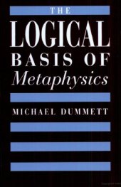 book The Logical Basis of Metaphysics 