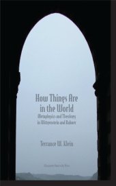 book How Things Are in the World: Metaphysics and Theology in Wittgenstein and Rahner 