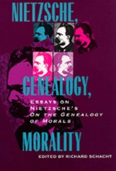 book Nietzsche, Genealogy, Morality: Essays on Nietzsche's On the Genealogy of Morals